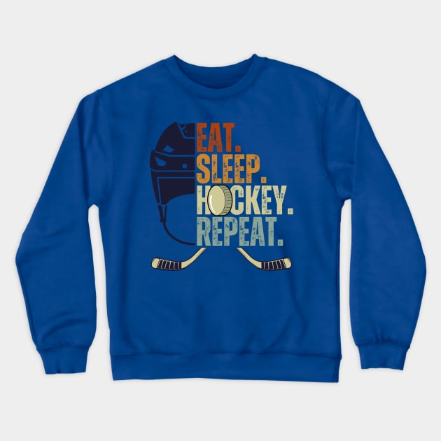 Eat Sleep Hockey Repeat Kids Adult Ice Hockey Retro Vintage Crewneck Sweatshirt by Just Me Store